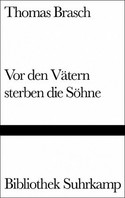 Vor den Vätern sterben die Söhne