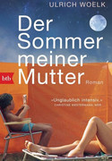 Der Sommer meiner Mutter