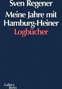 Meine Jahre mit Hamburg-Heiner