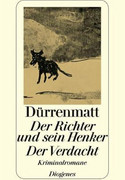 Der Richter und sein Henker. Der Verdacht