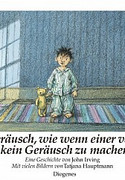 Ein Geräusch, wie wenn einer versucht, kein Geräusch zu machen