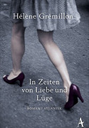 In Zeiten von Liebe und Lüge