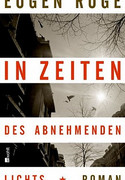 In Zeiten des abnehmenden Lichts