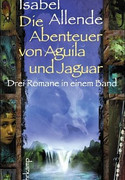 Die Abenteuer von Aguila und Jaguar