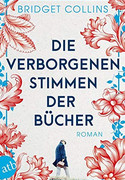 Die verborgenen Stimmen der Bücher