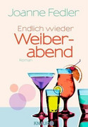 Endlich wieder Weiberabend