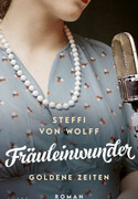 Fräuleinwunder: Goldene Zeiten