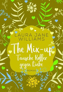 The Mix-Up: Tausche Koffer gegen Liebe