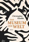Das Museum der Welt