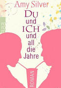 Du und ich und all die Jahre