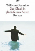 Das Glück in glücksfernen Zeiten