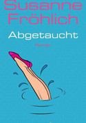 Abgetaucht