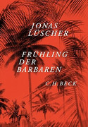 Frühling der Barbaren