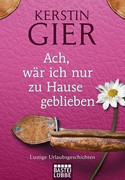 Ach wär ich nur zu Hause geblieben
