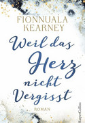 Weil das Herz nicht vergisst
