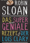 Das supergeniale Rezept der Lois Clary