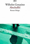 Abschaffel. Eine Trilogie
