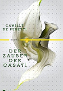 Der Zauber der Casati
