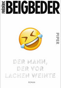 Der Mann, der vor Lachen weinte