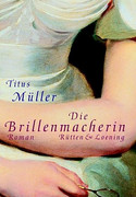 Die Brillenmacherin