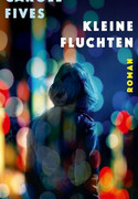 Kleine Fluchten