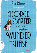 George Baxter und das unerhörte Wunder der Liebe
