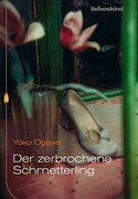 Der zerbrochene Schmetterling