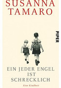 Ein jeder Engel ist schrecklich
