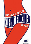 Kleine Fluchten