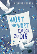 Wort für Wort zurück zu dir