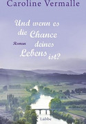 Und wenn es die Chance deines Lebens ist?