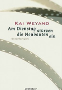 Am Dienstag stürzen die Neubauten ein