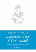 Morgenstund hat Gift im Mund