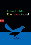 Die blaue Amsel