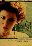 Haus Bellomont. Die verborgene Leidenschaft der Lily Bart