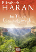 Im Tal der Eukalyptuswälder
