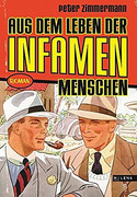 Aus dem Leben der infamen Menschen