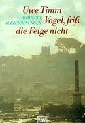 Vogel, friss die Feige nicht