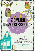 Ziemlich unverbesserlich