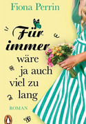 Für immer wäre ja auch viel zu lang