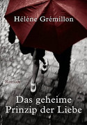 Das geheime Prinzip der Liebe