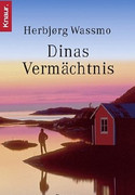 Dinas Vermächtnis
