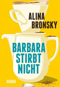 Barbara stirbt nicht
