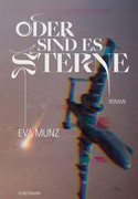 Oder sind es Sterne
