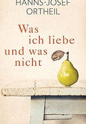 Was ich liebe - und was nicht