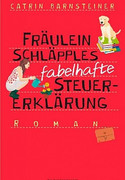 Fräulein Schläpples fabelhafte Steuererklärung