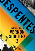 Das Leben des Vernon Subutex 2
