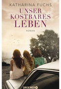 Unser kostbares Leben