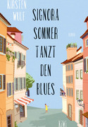 Signora Sommer tanzt den Blues