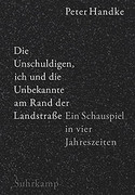 Die Unschuldigen, ich und die Unbekannte am Rand der Landstraße